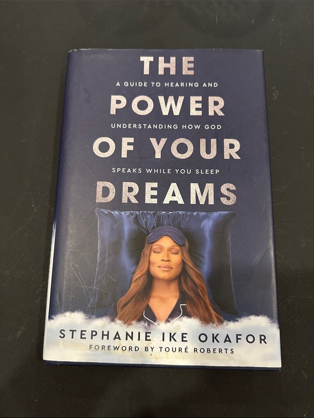 The Power of Your Dreams- Book By Stephanie Ike Okafor
